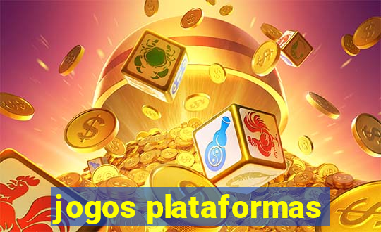 jogos plataformas